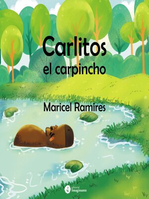 cover image of Carlitos, el carpincho